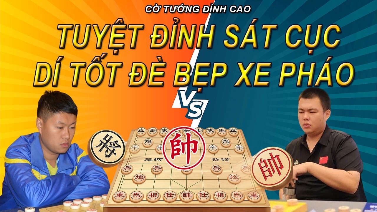 Tuyệt Đỉnh Sát Cục Dí Tốt Đè Bẹp Xe Pháo Cực Hiểm | Cờ Tướng Đỉnh Cao