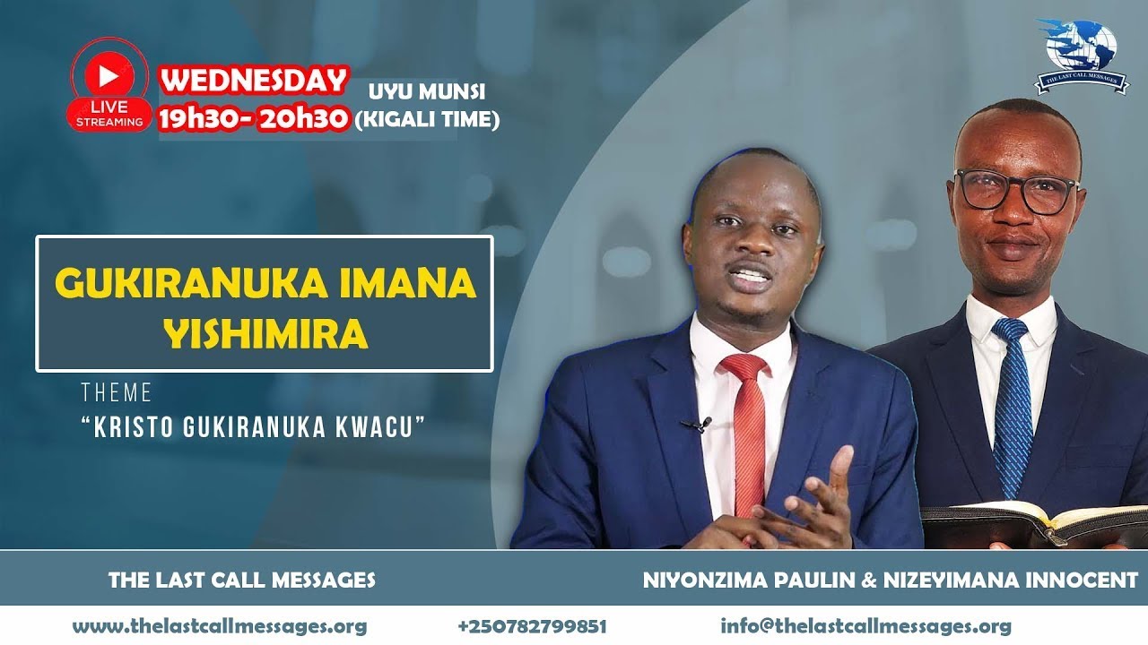 YESU KRISTO GUKIRANUKA KWACU 34. GUKIRANUKA IMANA YISHIMIRA | NIYONZIMA PAULIN & INNOCENT NIZEYIMANA