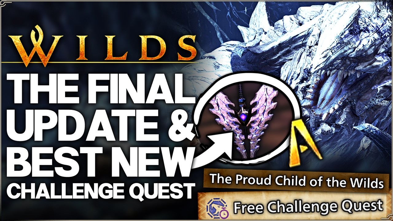 Monster Hunter Wilds - Final New Update & 10 Star Challenge Quest - Best Reward & Event Quest Guide!
