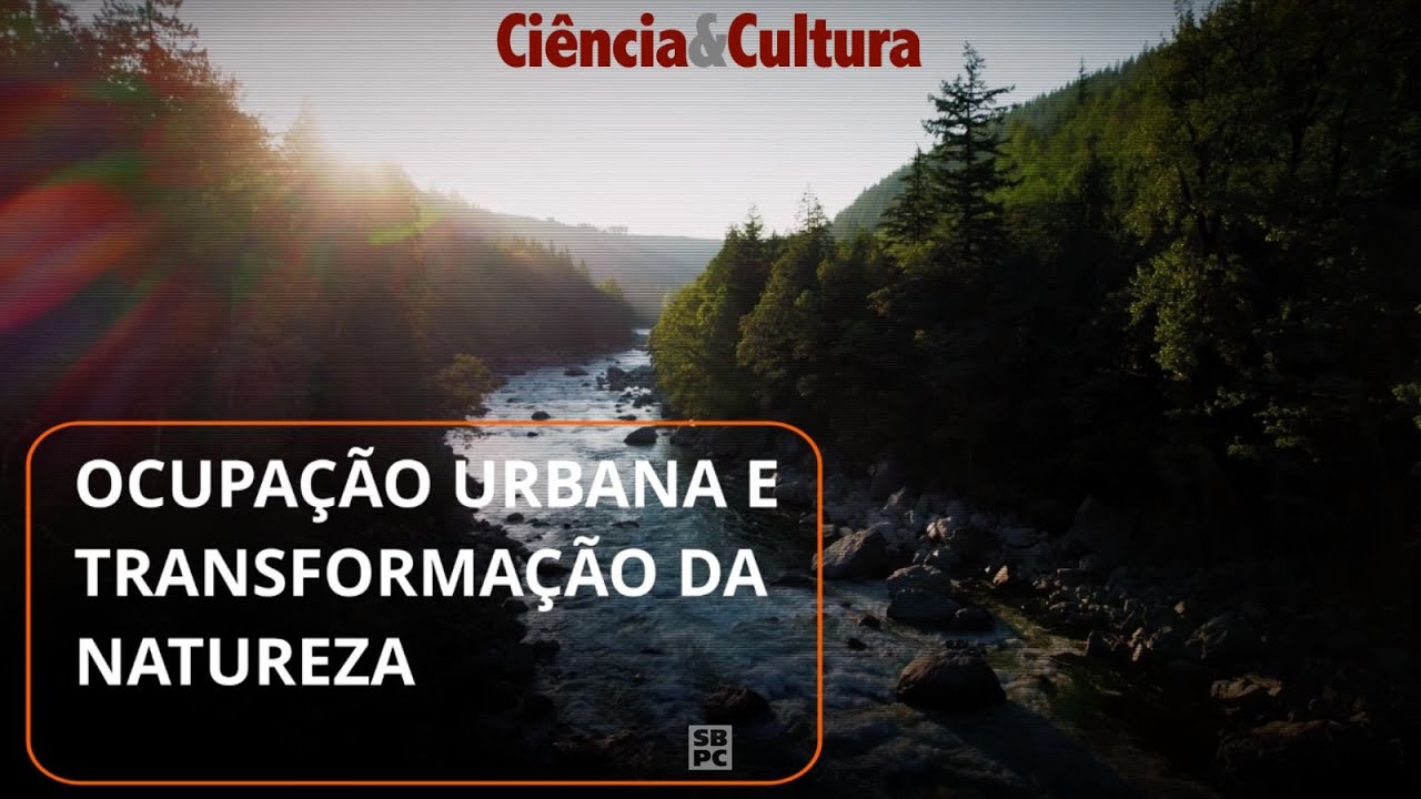 Ocupação urbana e transformação da natureza