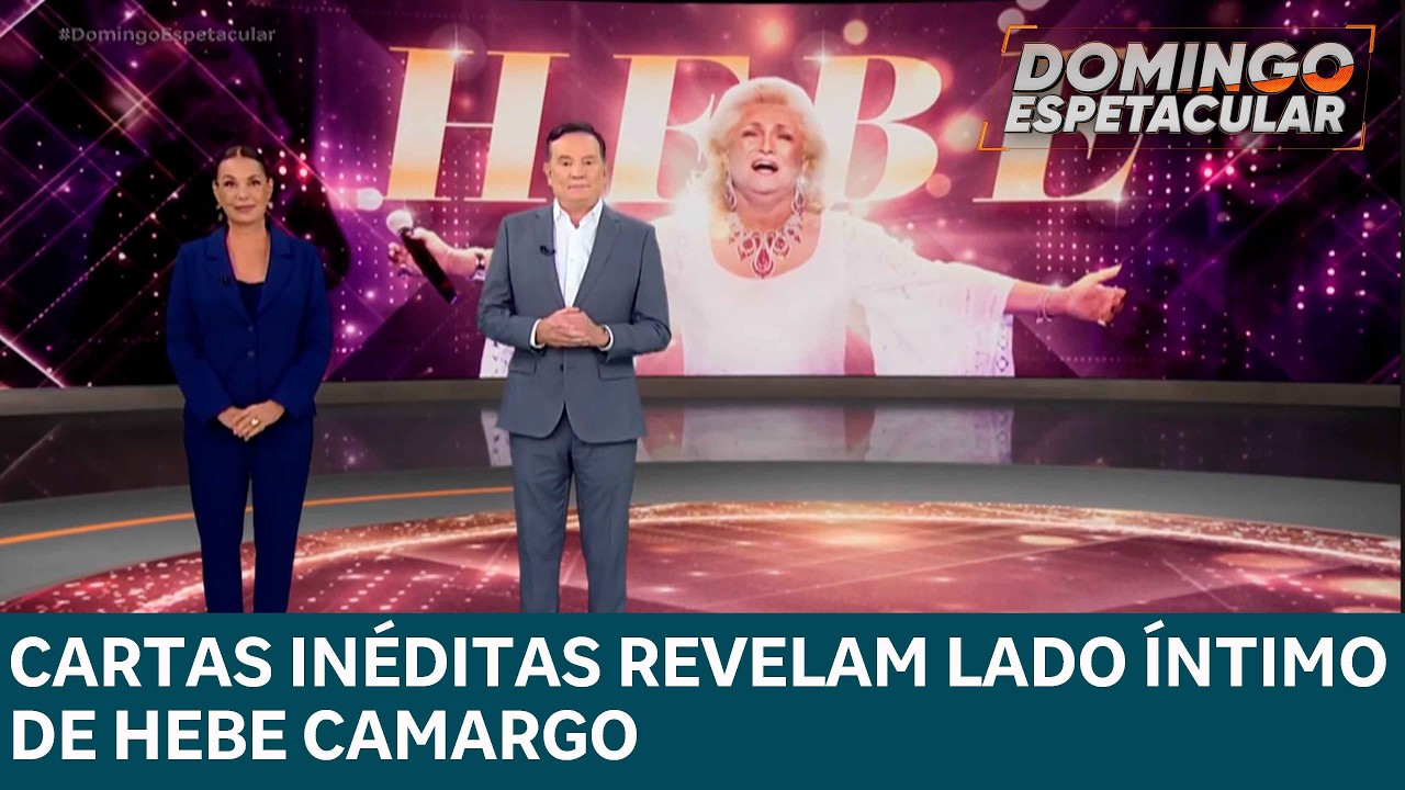 A história de Hebe Camargo contada em fotos e cartas | DOMINGO ESPETACULAR
