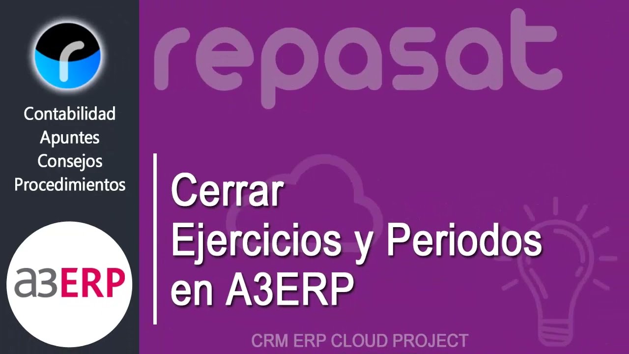 Repasat: Cierre de Ejercicio y Periodos en A3ERP