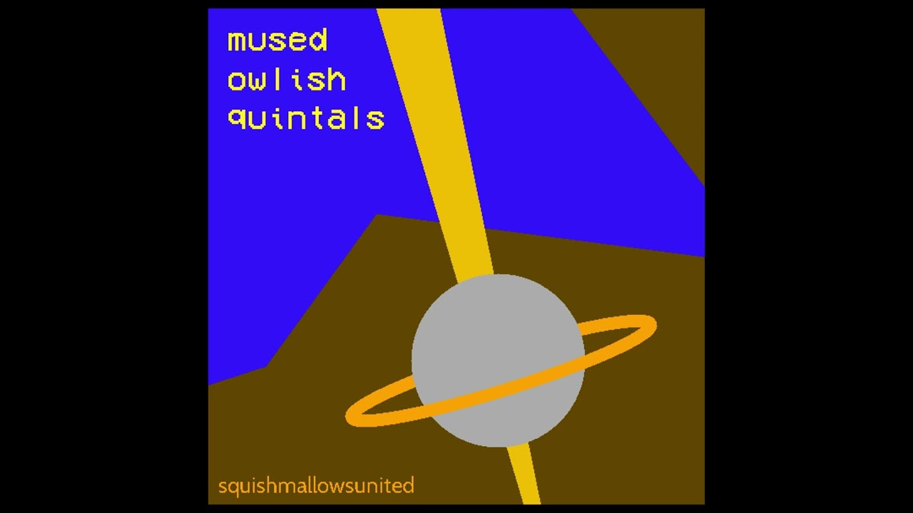 Mused Owlish Quintals