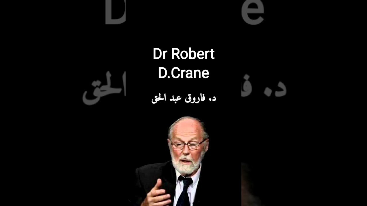 Dr Robert dixon Crane (Farouk Abdelhaq)