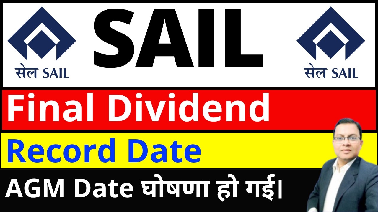 SAIL Share Dividend I sail share latest news today I SAIL Share dividend Record Date