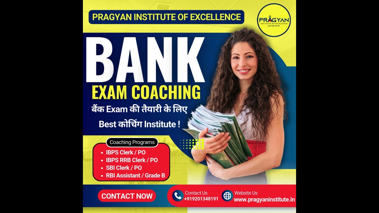 Best Bank Coaching Indore |  PRAGYAN INSTITUTE OF EXCELLENCE!  |  Best Bank PO Coaching | IBPS Clerk
