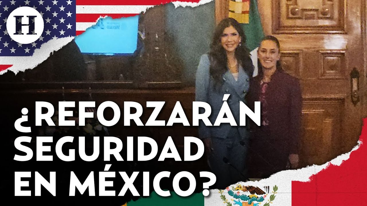 Claudia Sheinbaum se reúne con Kristi Noem secretaria de Seguridad de EU en Palacio Nacional