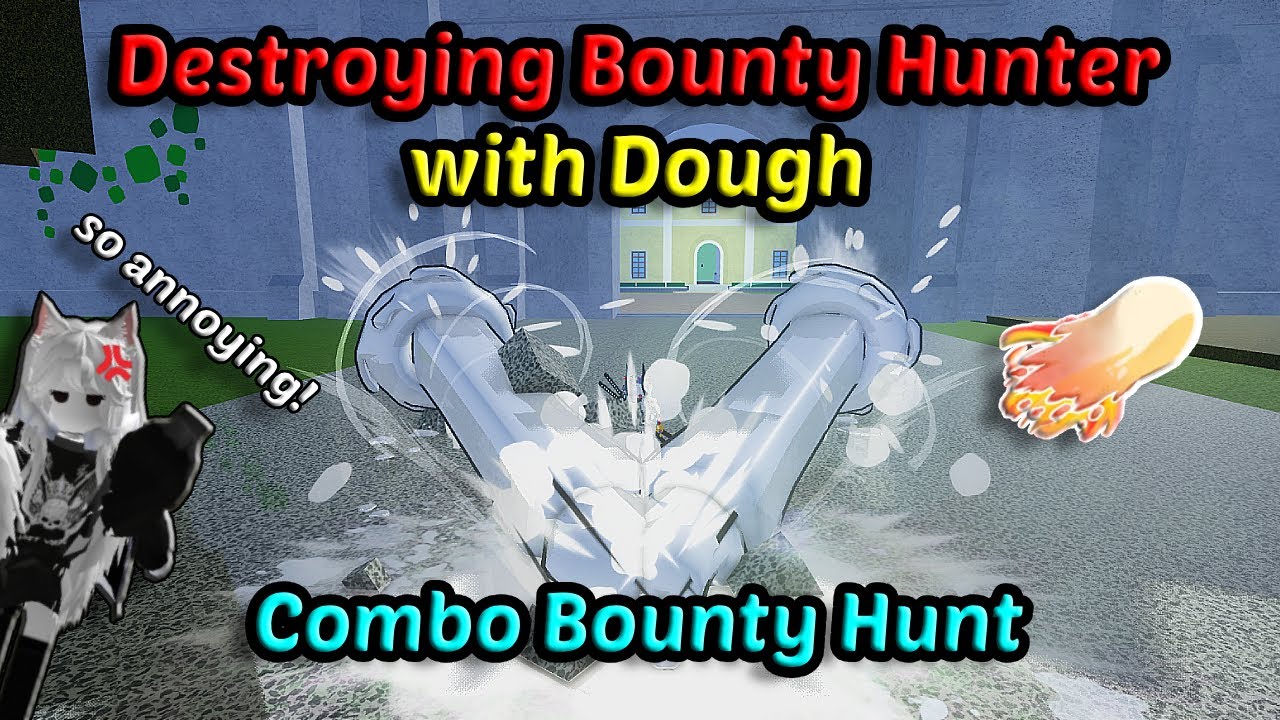 Destroying Bounty Hunters with Old Meta Build (Dough + God Human + CDK)