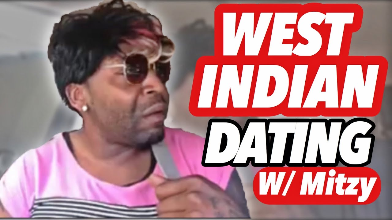 WEST INDIAN DATING THESE DAYS | MITZY NEEDS HER MOENY NOW...😂😅🤣 (watch til the end)