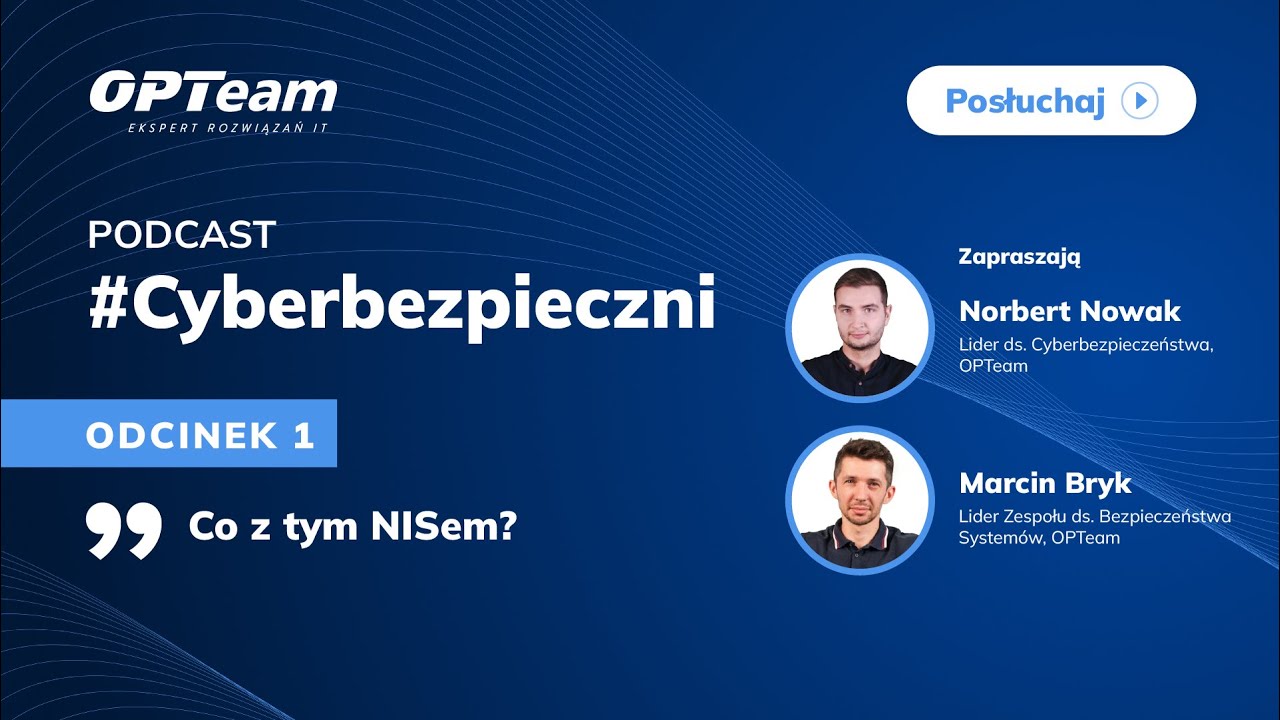 Podcast #Cyberbezpieczni, odc. 1 