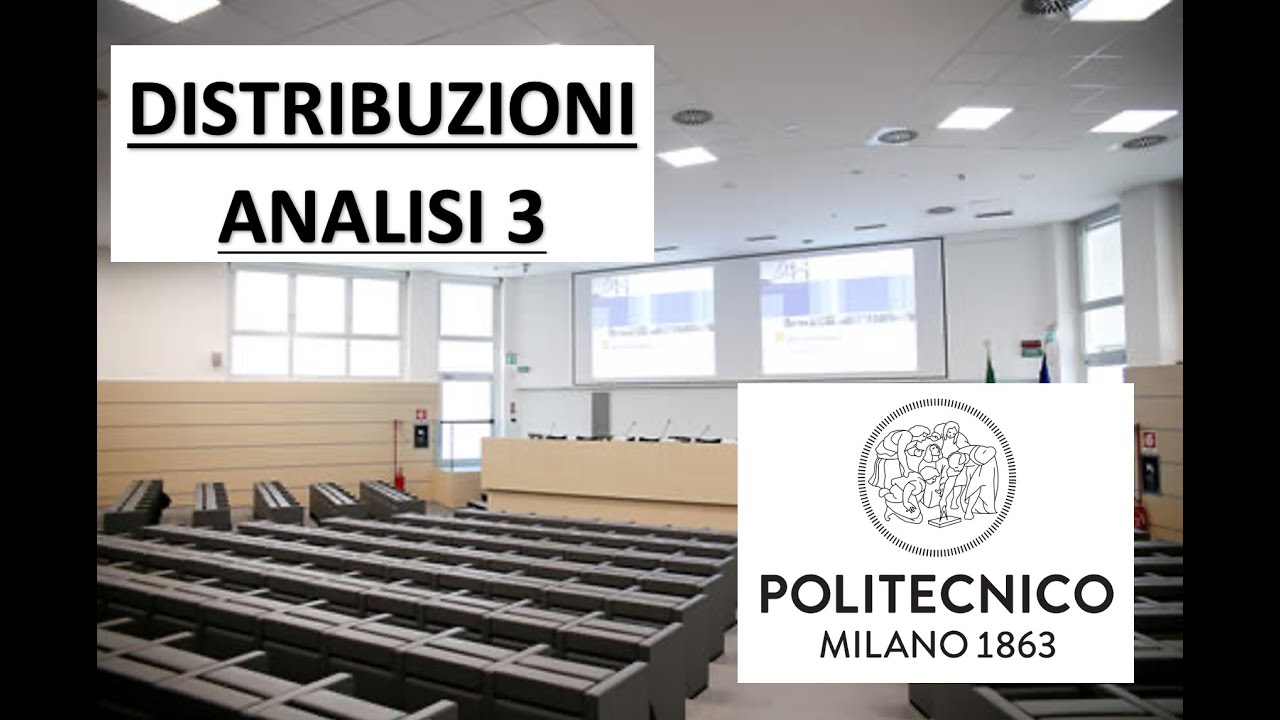 Esercizi Distribuzioni Analisi 3 POLIMI