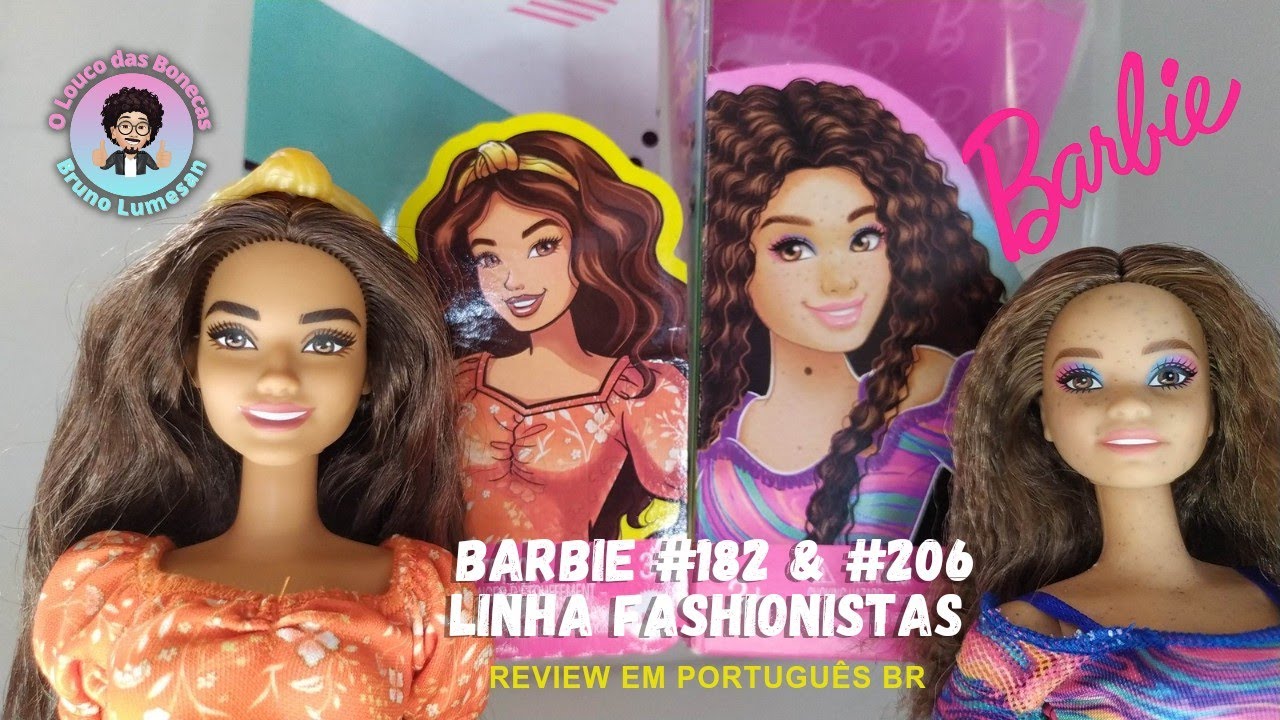 REVIEW BARBIE FASHIONISTAS #182 E #206 EM PORTUGUÊS BR