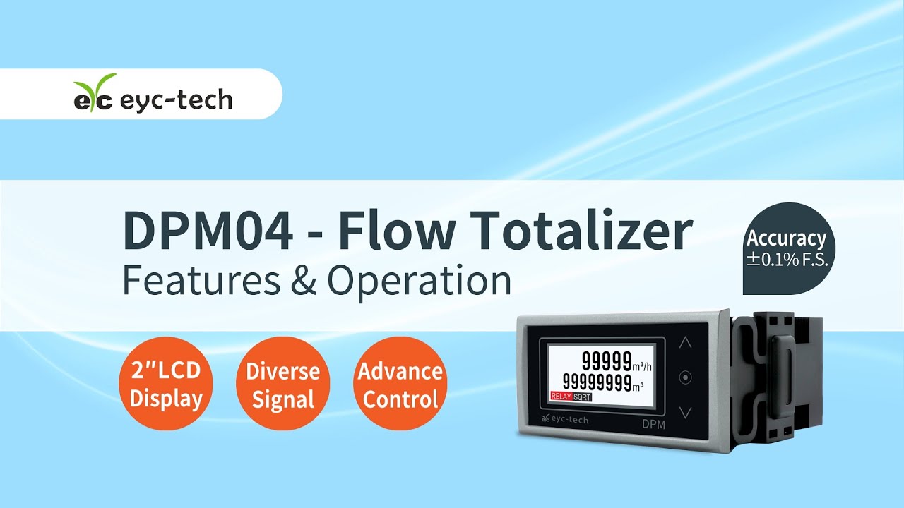 Instrument of Choice for Monitoring Flow - eyc-tech DPM04 Flow Totalizer