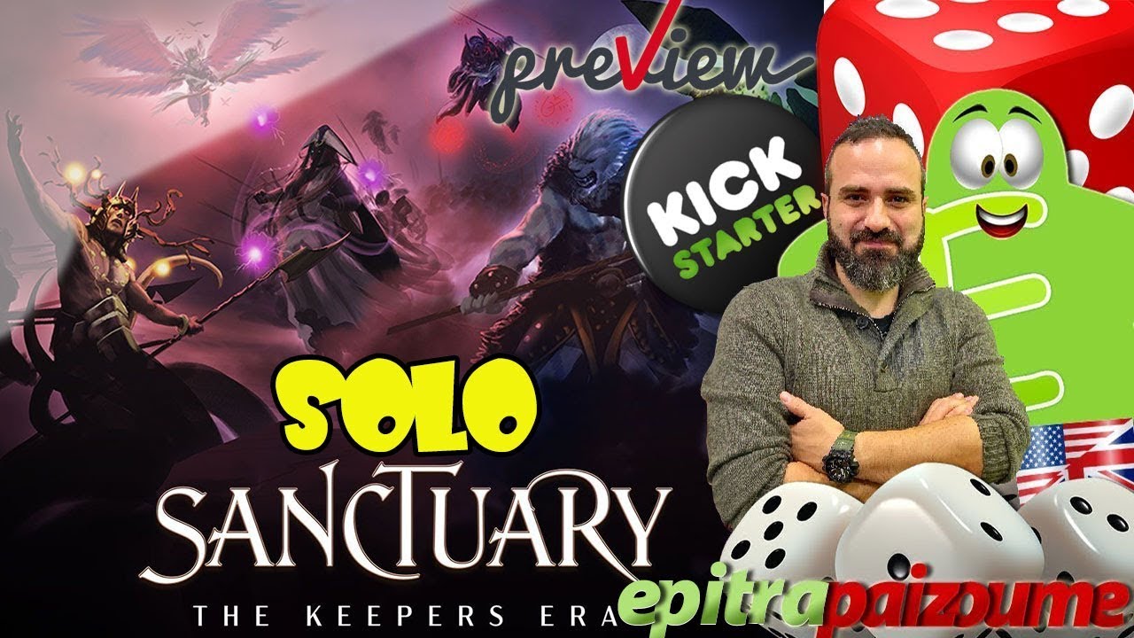 Sanctuary The Keepers Era - A SOLO Preview Video (EN) by Epitrapaizoume