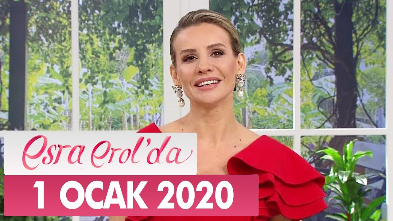 Esra Erol'da 1 Ocak 2020 - Tek Parça