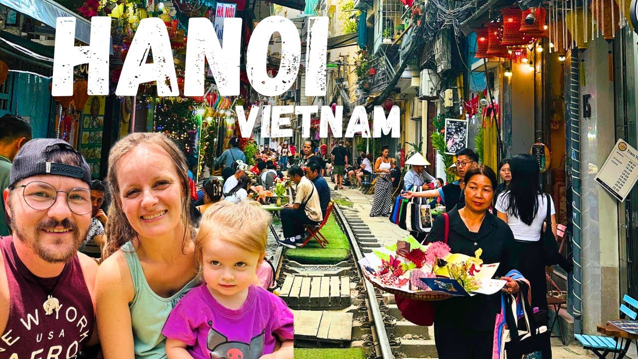 Exploring Vietnam’s Most Chaotic City — Hanoi! | Full-Time Family Travel Vlog