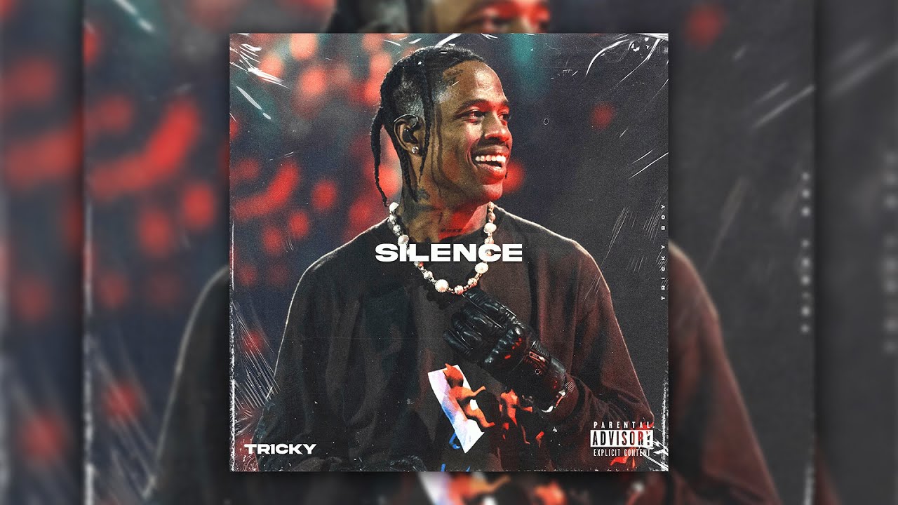 Travis Scott x Eestbound Type Beat ~ "Silence" (prod.Tricky-Boy)
