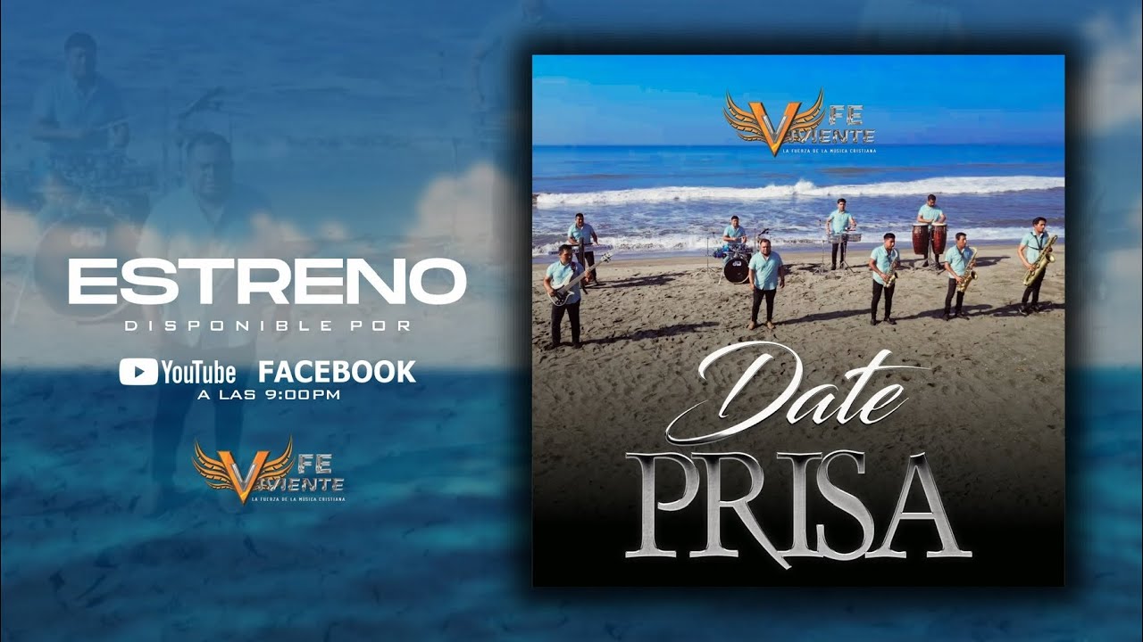 Fe viviente - date prisa - videoclip 2024