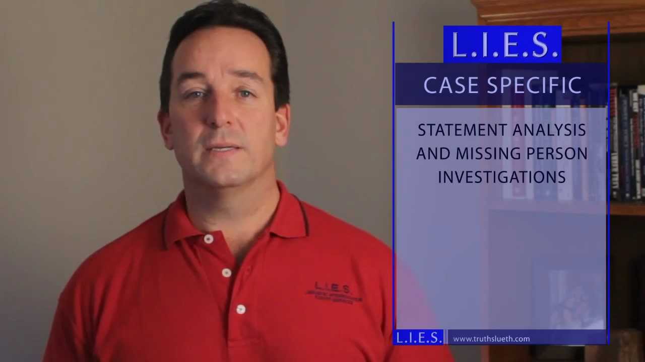Statement Analysis and Missing Person Investigations