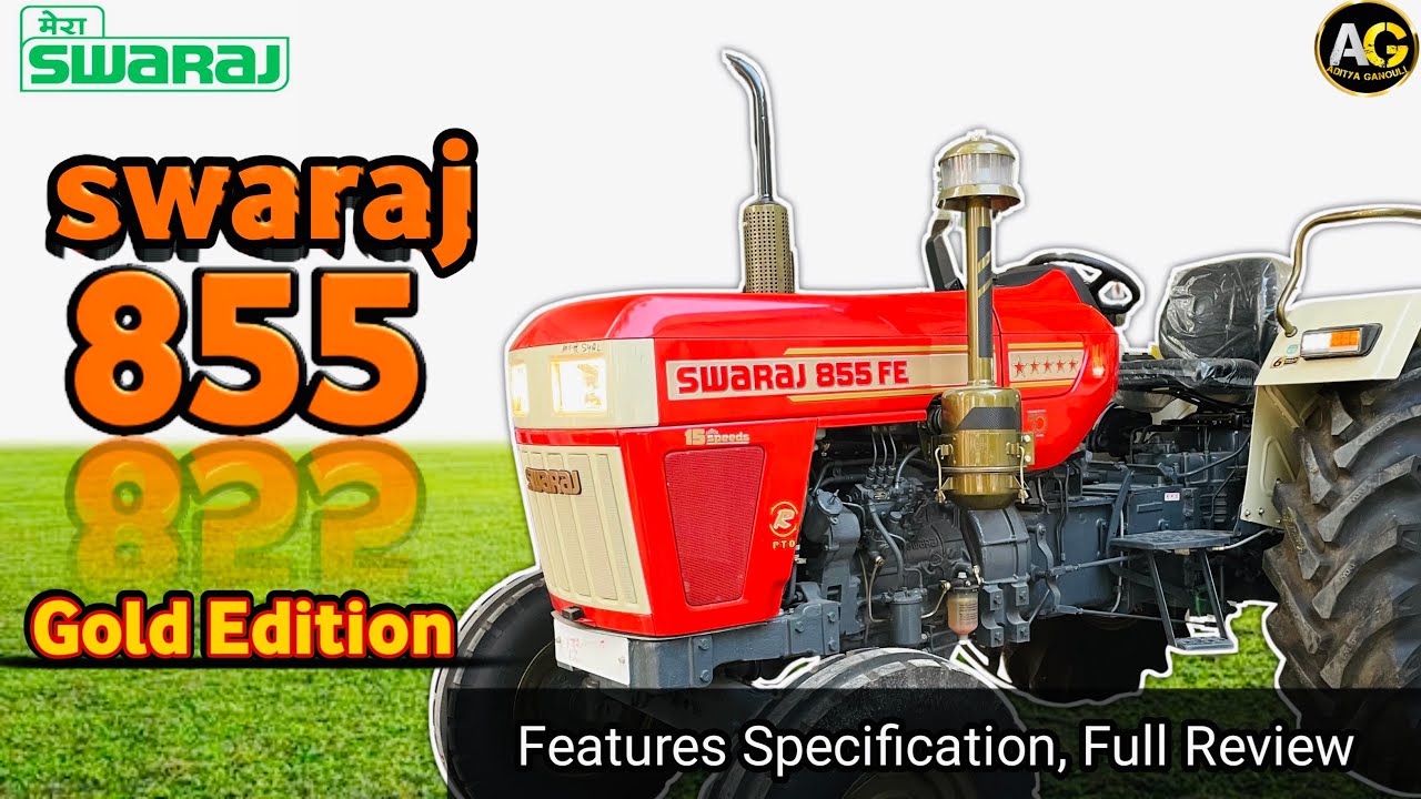 Swaraj 855 FE HLM New model || swaraj 855 5 star Gold edition Full review by aditya gnaouli