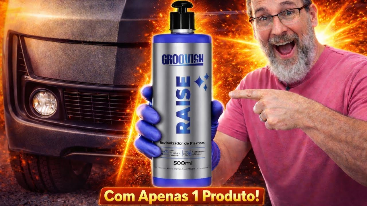 Tudo com Apenas 1 Produto! Proteção de Plásticos e Borrachas Raise da Groovish