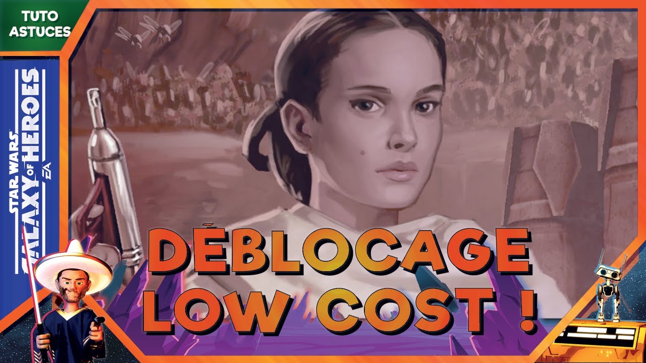 Comment débloquer Padme Amidala légendaire avec le minimum ? Tuto 5* | SWGoH FR