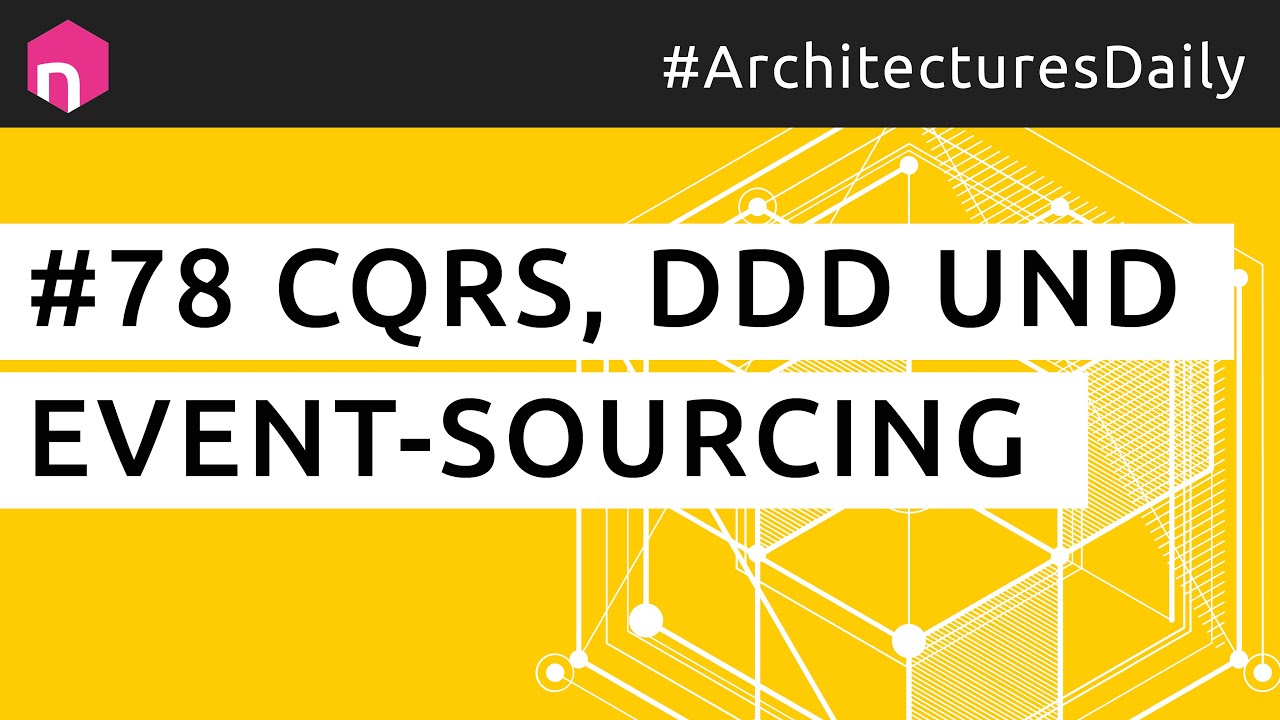 CQRS, DDD und Event-Sourcing // deutsch