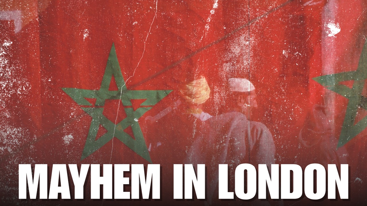 Moroccan mayhem in the streets of London following FIFA flop