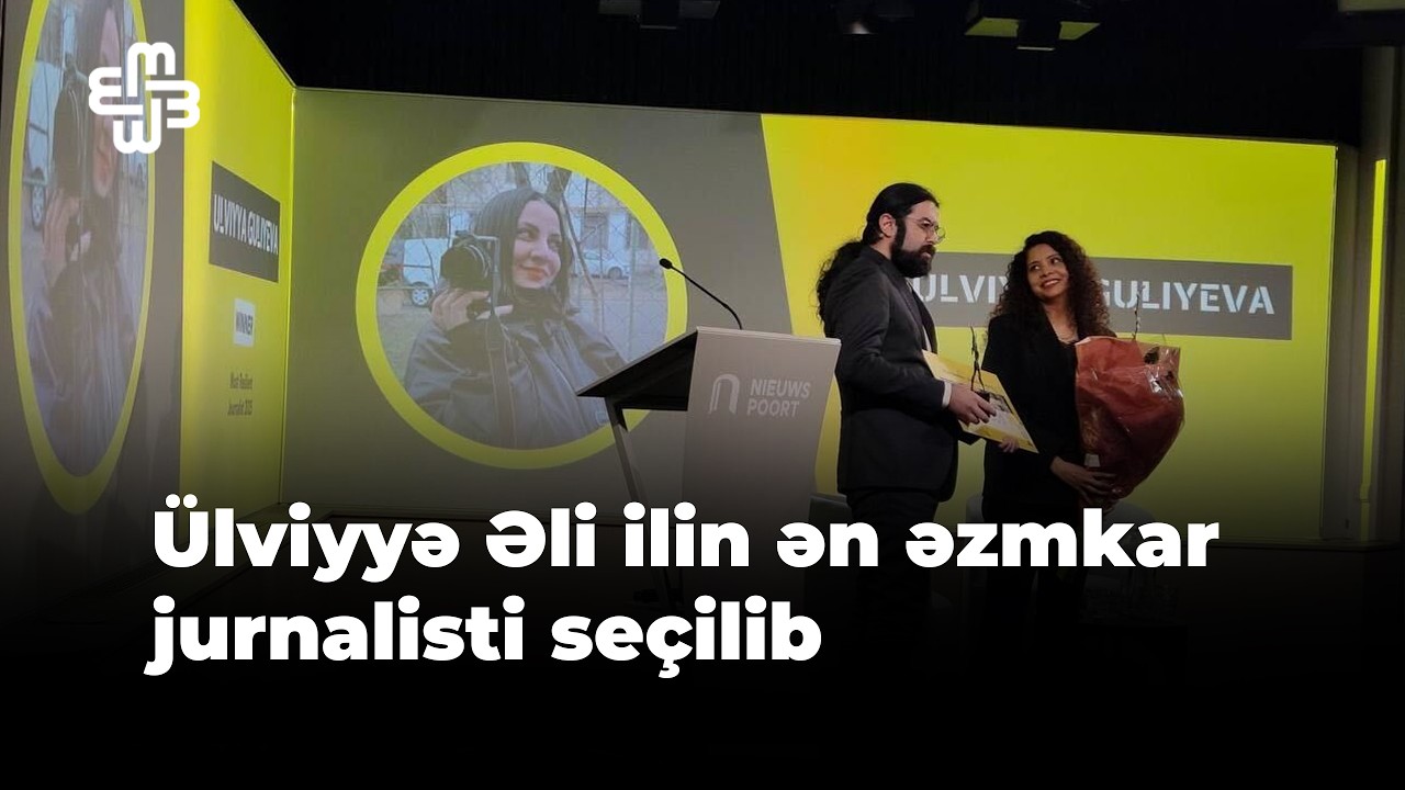 Ülviyyə Əli ilin ən əzmkar jurnalisti seçilib