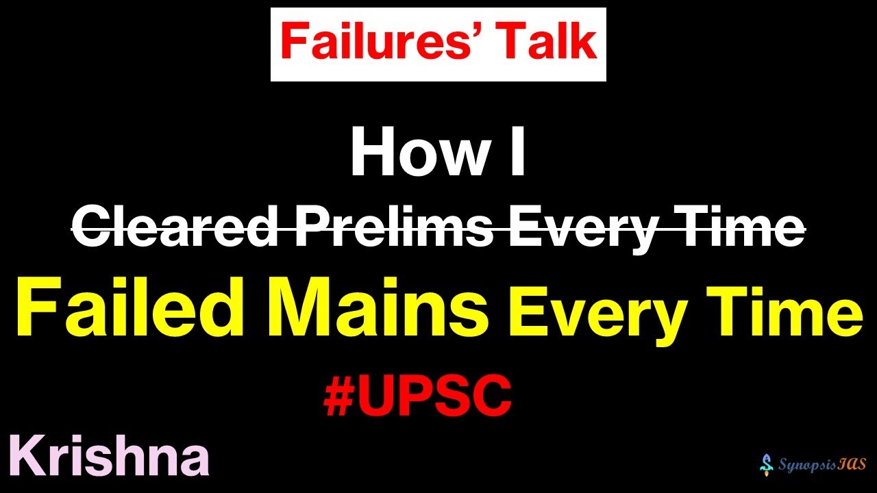 #FailuresTalk - How I Failed UPSC Mains Every time #KrishnaSirDAE #GuidanceSeries