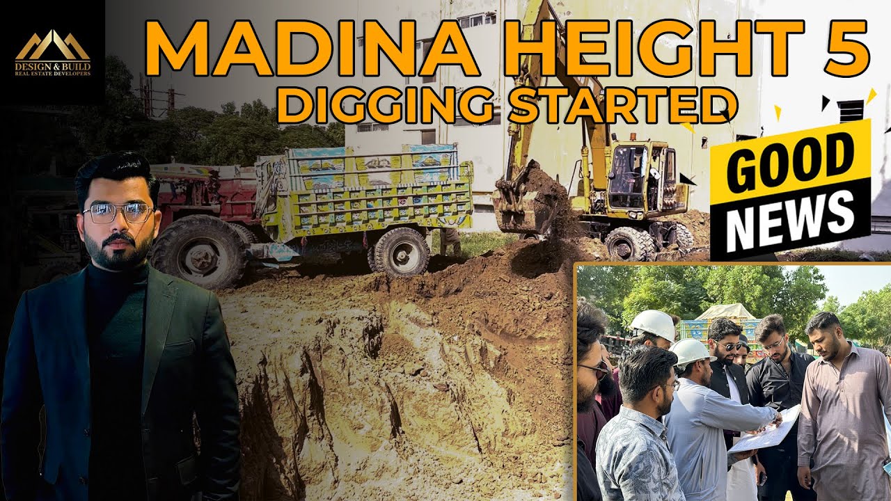 Great News | Madina Height 5 Digging Has Started | Don't Miss The Chance Of Investment