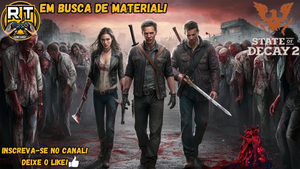 STATE OF DECAY 2! OS IMUNES NA LETAL! #02. EM BUSCA DE MATERIAL!