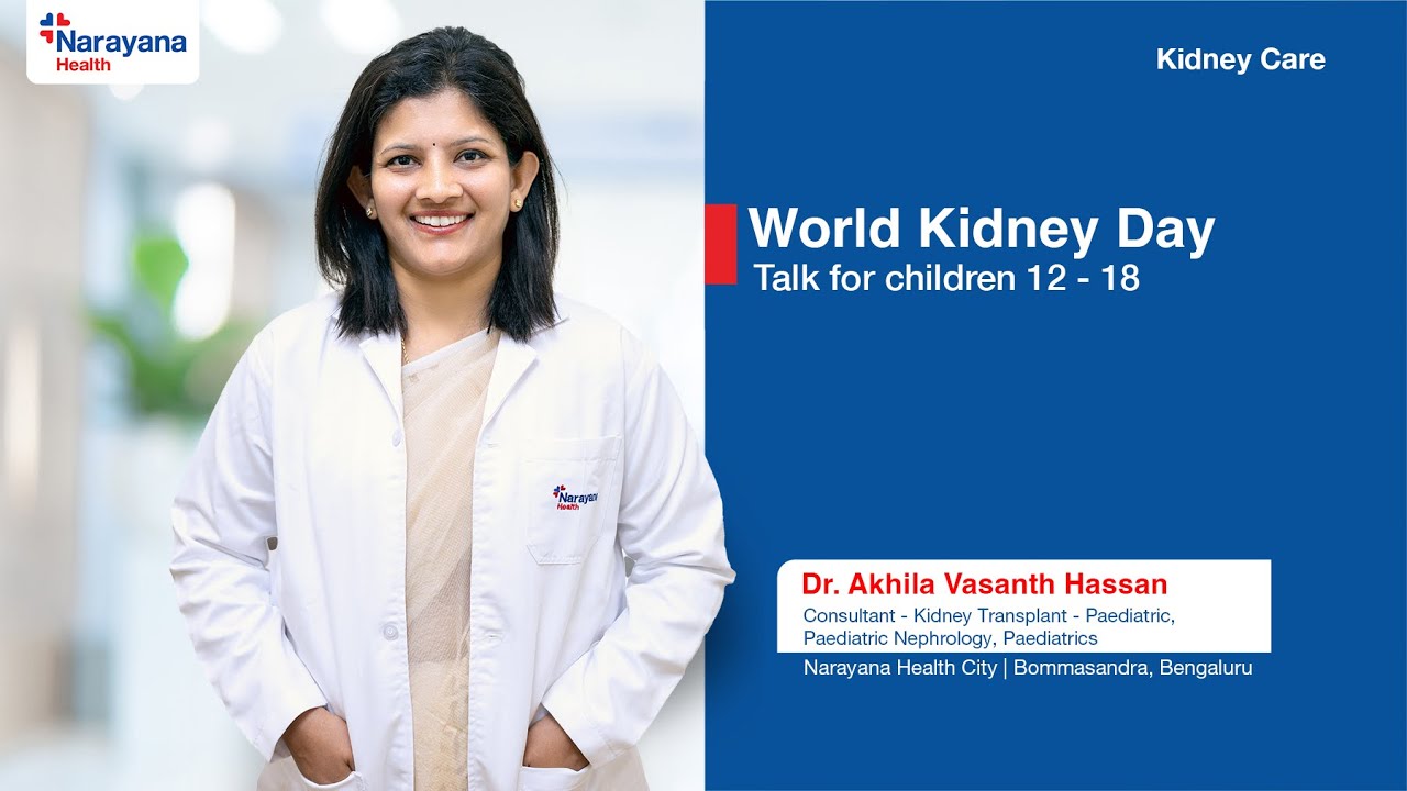 World Kidney Day talk for children of age group 12 -18 | Dr  Akhila Vasanth Hassan