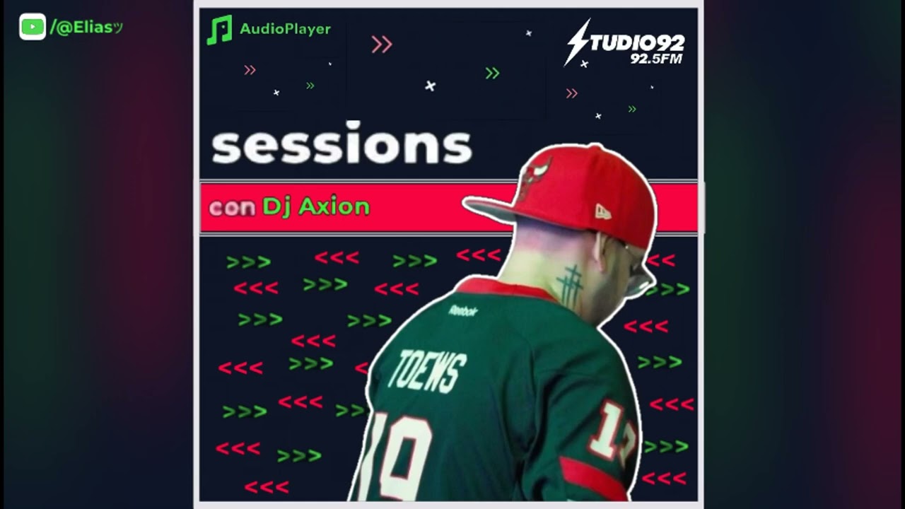 Radio Studio92 - Sessions con DJ Axion - 11 de Octubre del 2024 - 