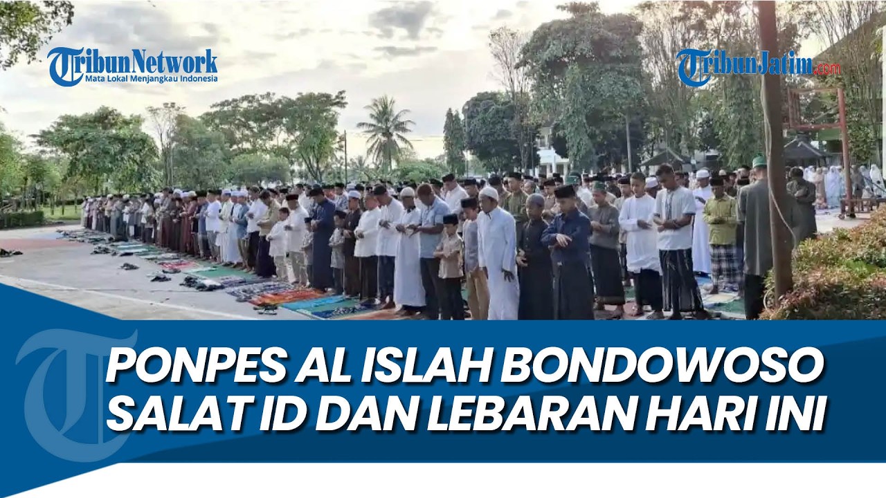 LEBARAN HARI INI, Ponpes Al Islah Bondowoso Salat Id di Lapangan Ponpes