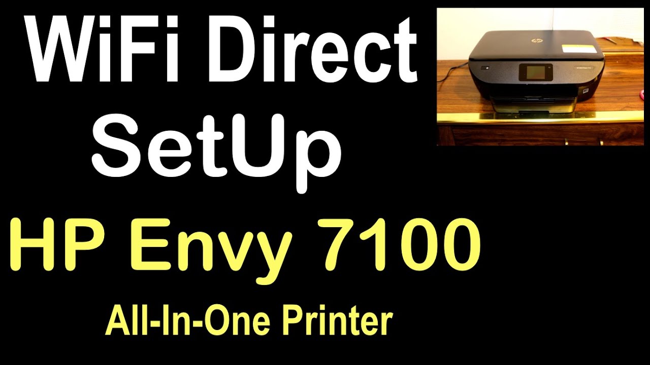 HP Envy 7100 Series Printer WiFi Direct SetUp review.