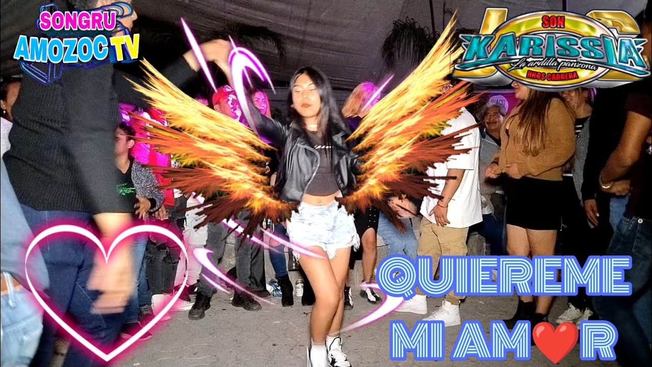 😍🤤Q Hermosas chicas 🤤😍🔥Quiéreme Mi Amor🔥 Sonido Karissia, San Agustín Tlaxco 04 May 24