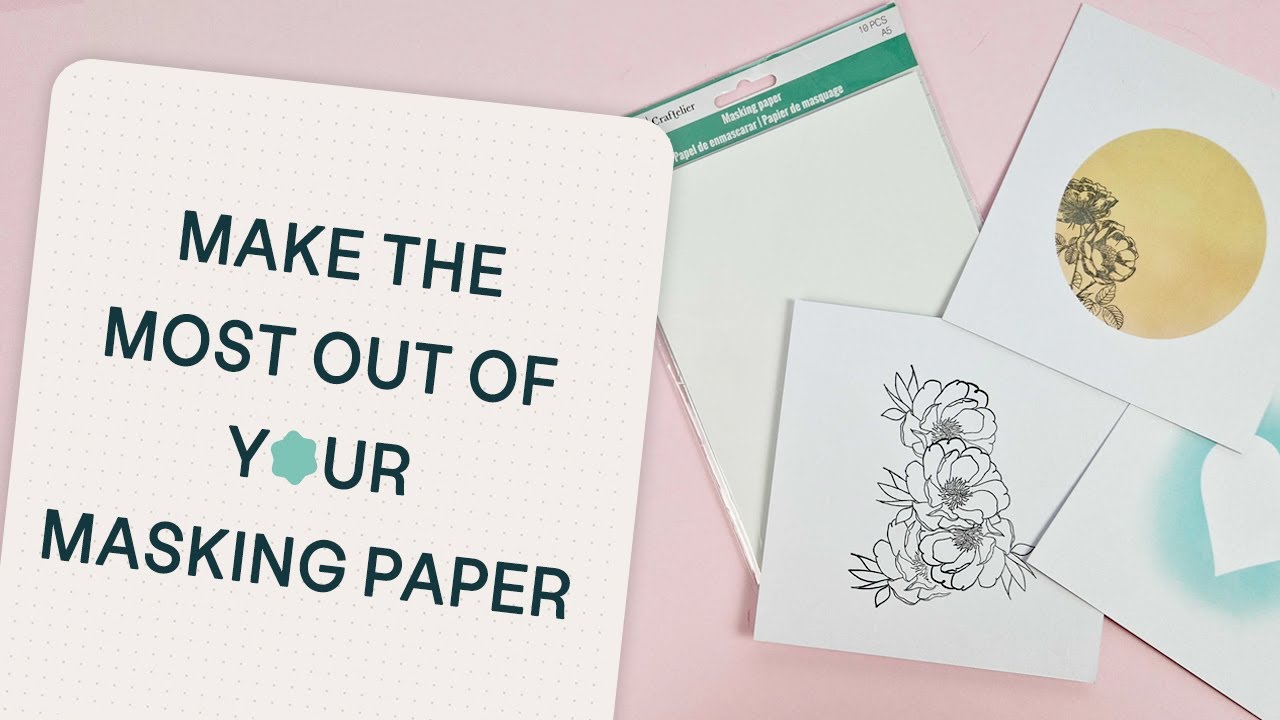How to use Masking Paper - Craftelier