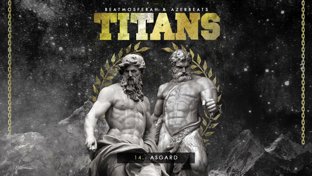 Beatmosferah & Azerbeats - Asgard - TITANS