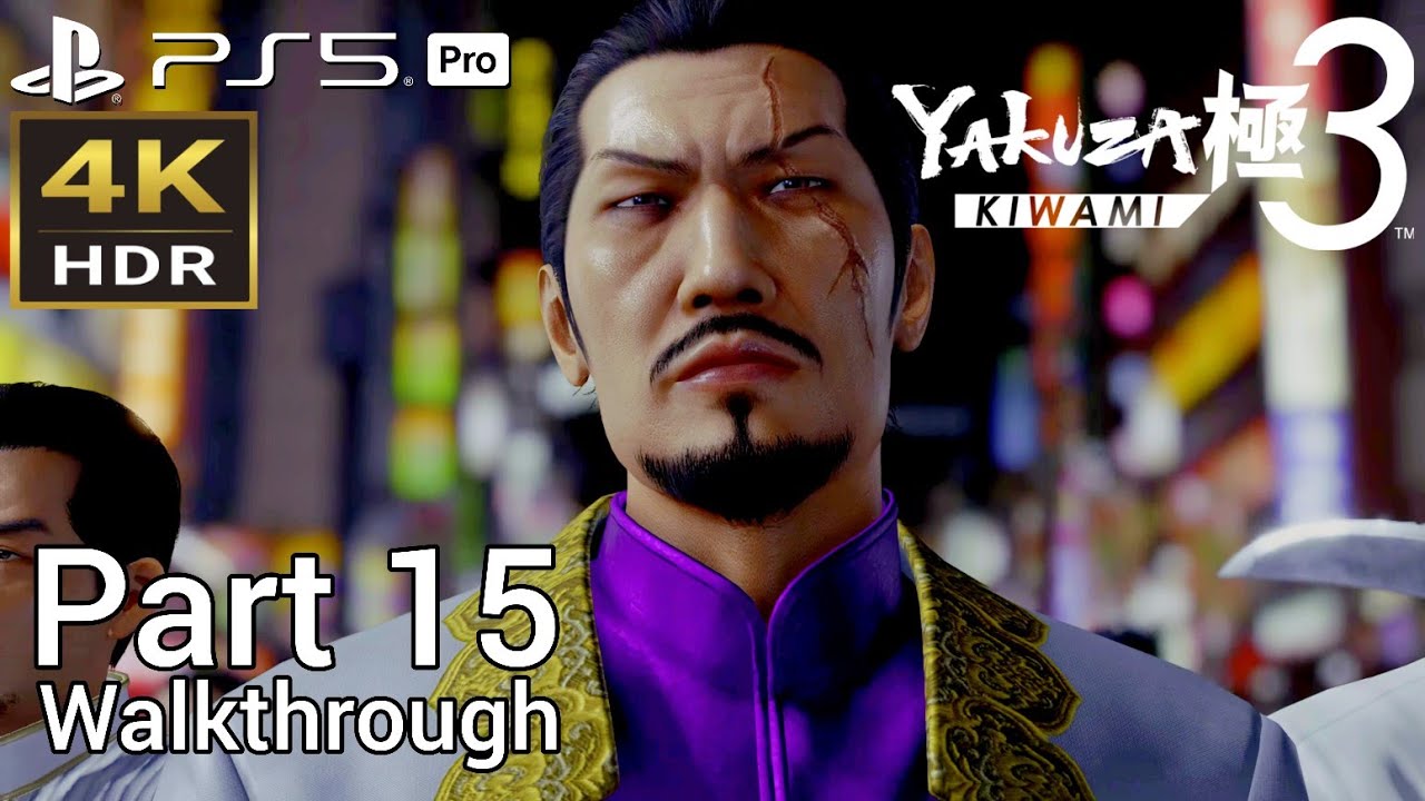 [Walkthrough Part 15] Yakuza Kiwami 3 (Japanese Voice) PS5 Pro 4K HDR