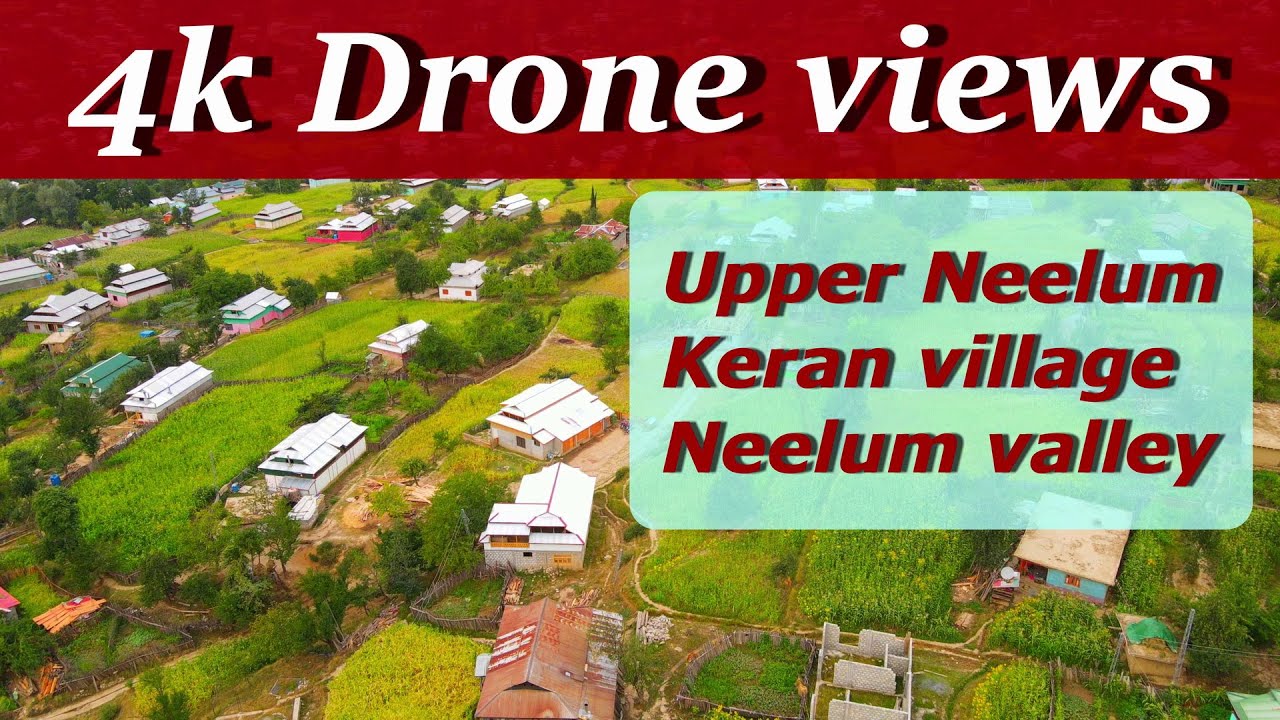 upper neelum drone shots | keran valley | neelum valley | upper neelum #4k #514 #2022