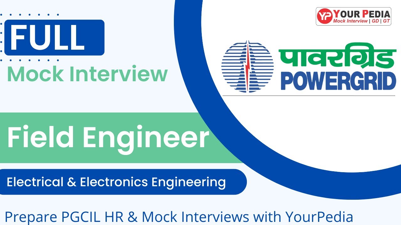 PGCIL Full Mock Interview | Field Engineer | PGCIL EEE Interview preparation | Interview Guidance