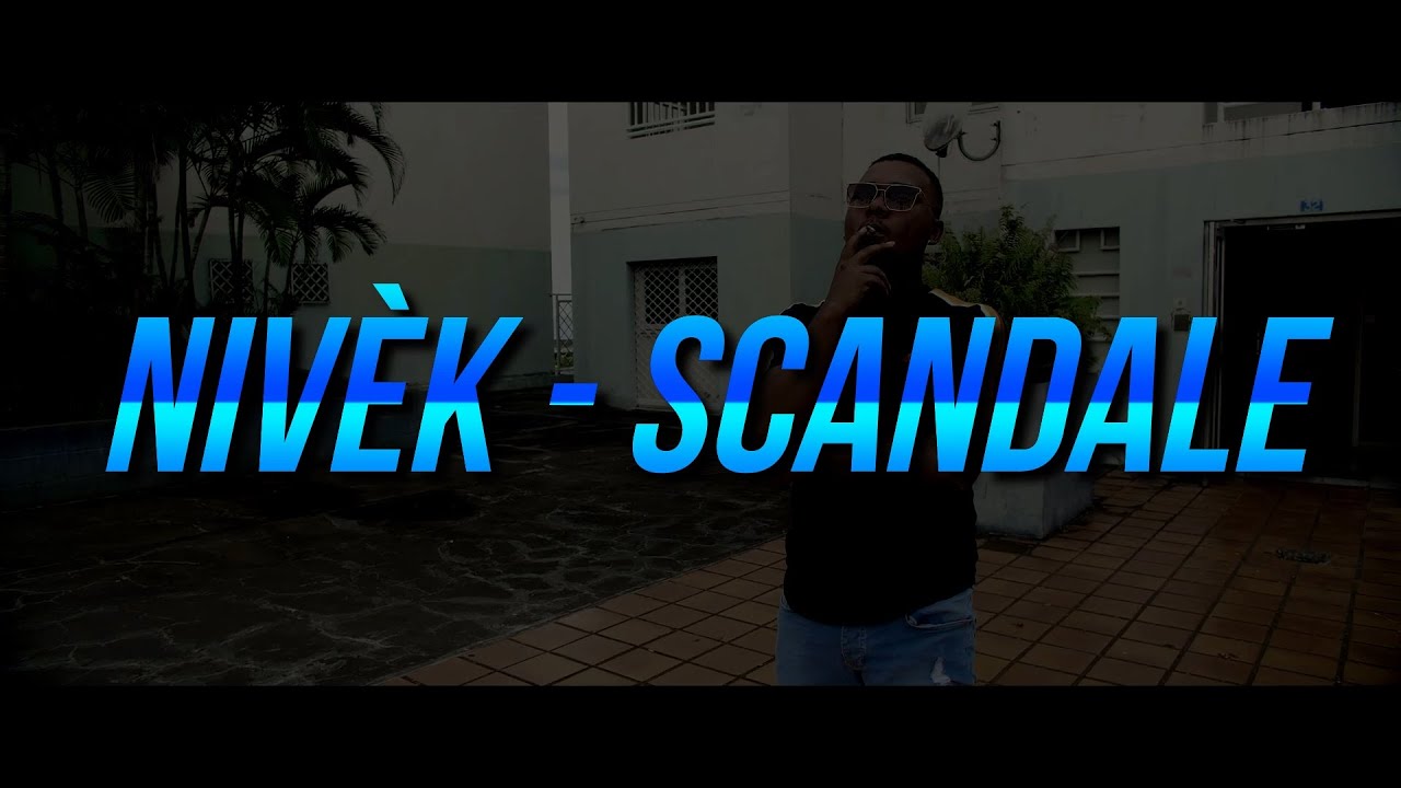 Nivèk || SCANDALE 🤷‍♂️