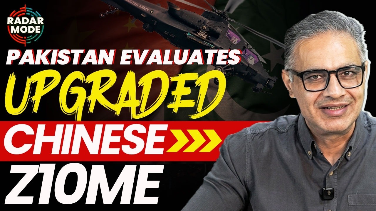 Pakistan Evaluates Upgraded Chinese Z10ME | Radar Mode | Pakistan Connect
