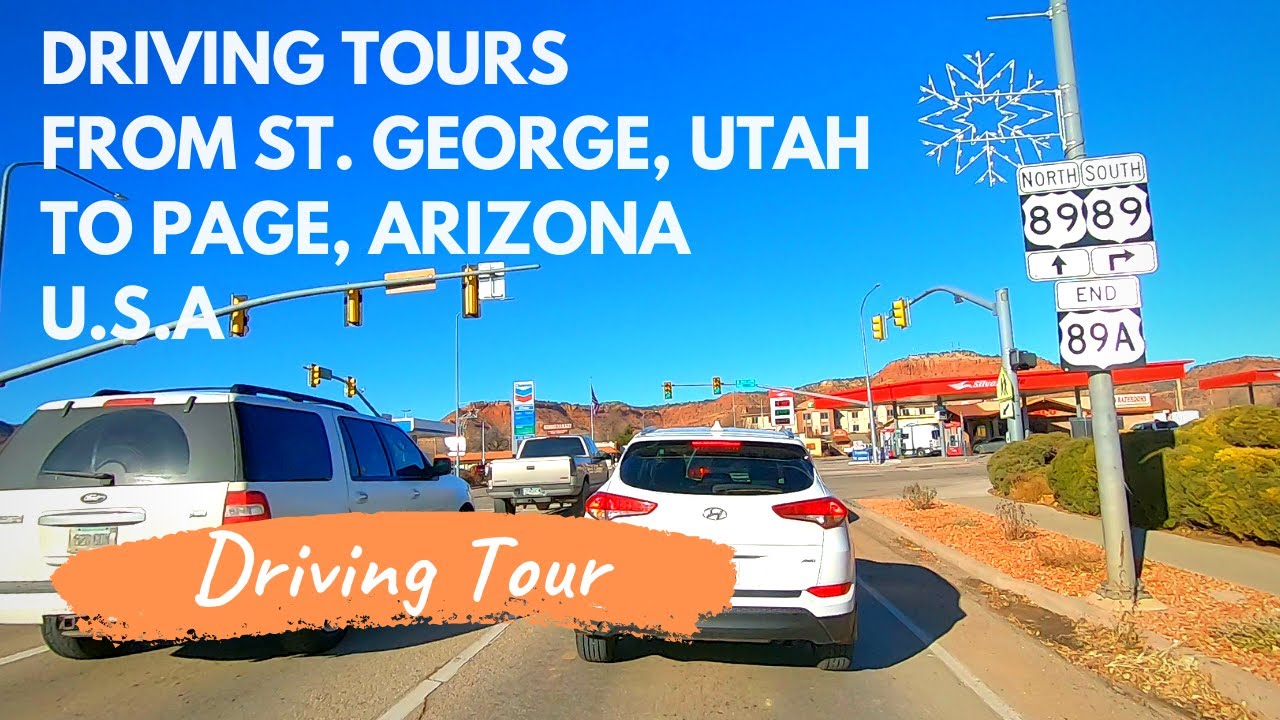 USA Scenic Driving Tours -from St. George, Utah to Page, Arizona-
