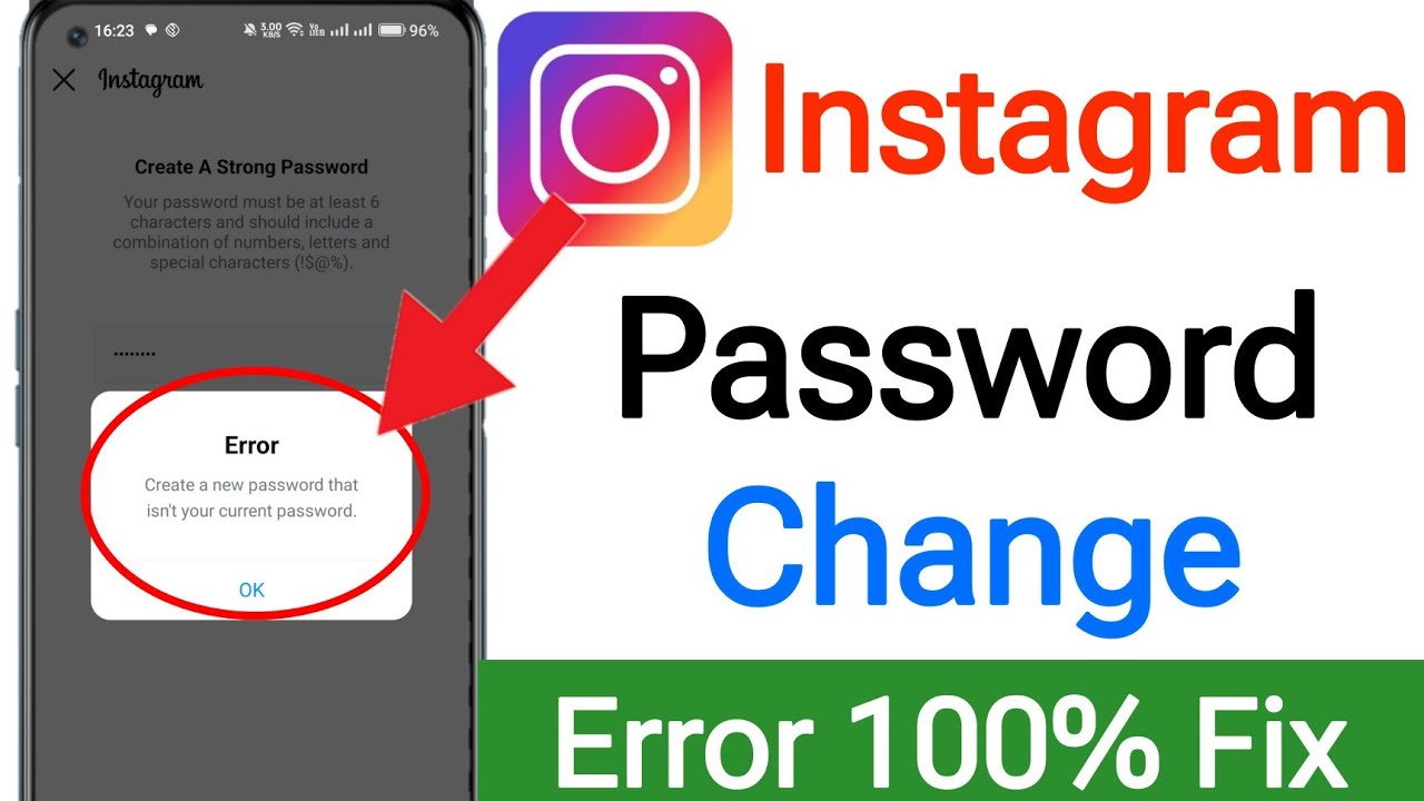 Create a new password that isn't your current password instagram ||instagram password change problem