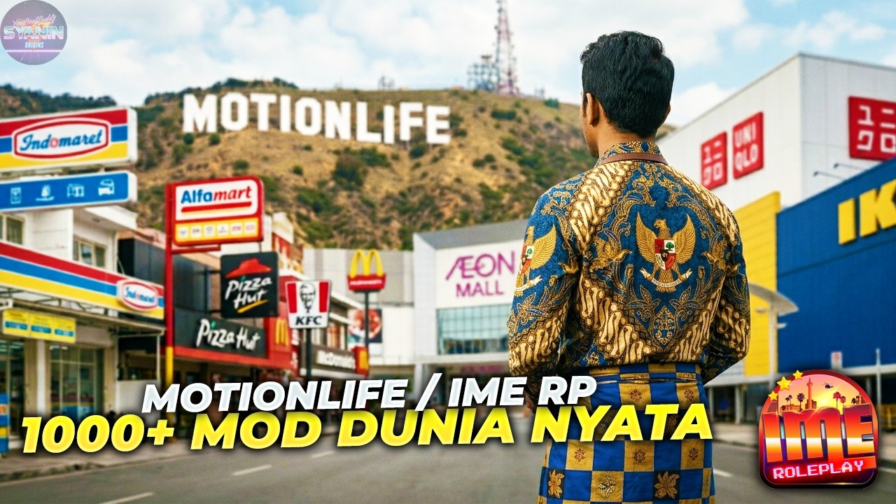 Aku Perbagus Kota MotionLife / IME Roleplay Pakai 1000+ Mod Dunia Nyata Real California CLIENT SIDE