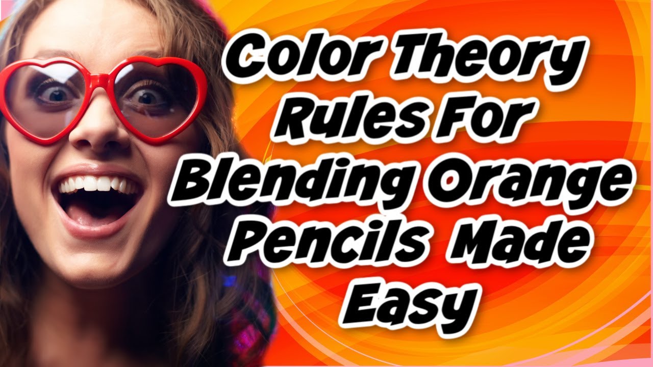 How To Blend The Color Orange Using Prismacolor And Polychromos Colored Pencils