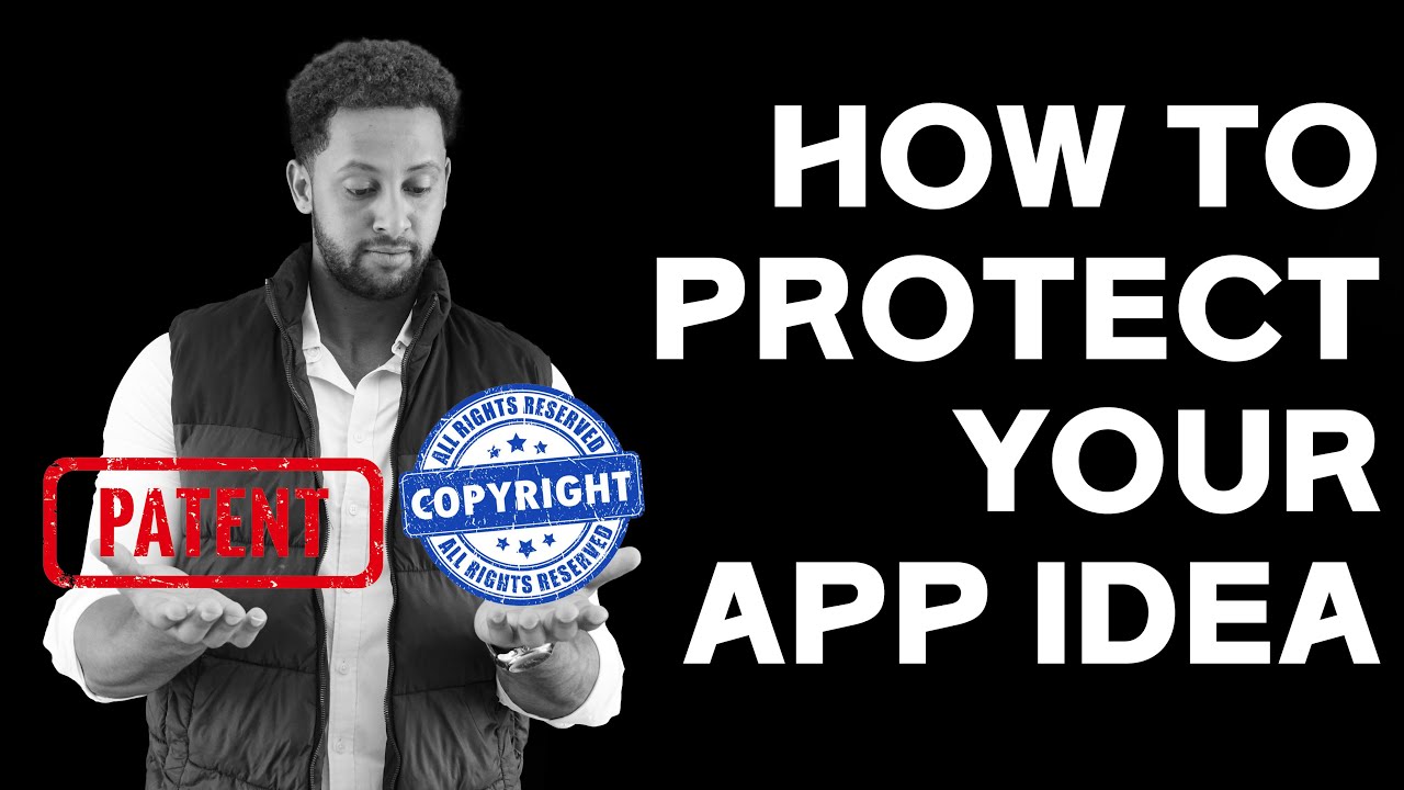 The Shocking Truth About Protecting Your App Idea (It's Not A Patent or Copyright)