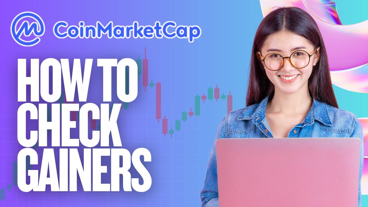 How to Check Gainers on CoinMarketCap | 2025 Easy Guide